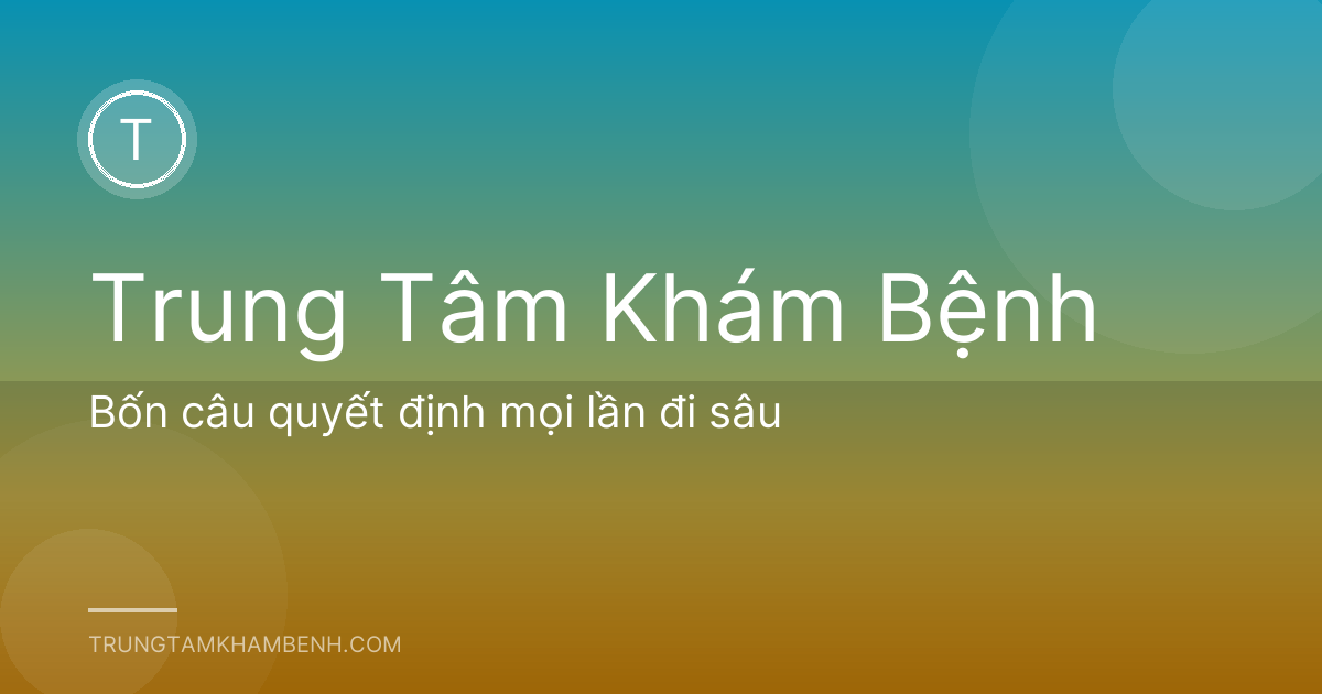 Bốn câu quyết định mọi lần đi sâu